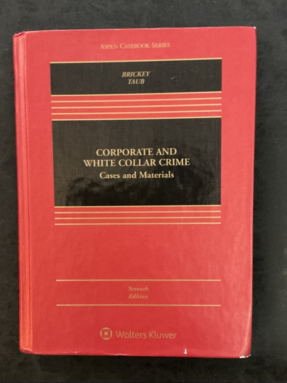 Corporate and White Collar Crime - 7th Edition